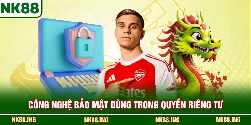 Công nghệ bảo mật dùng trong quyền riêng tư