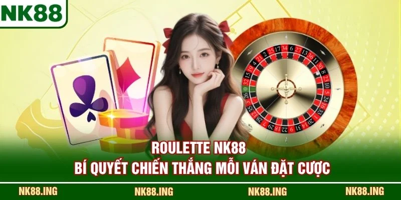 Roulette NK88
